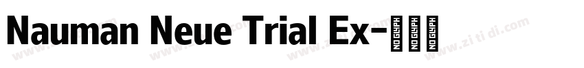 Nauman Neue Trial Ex字体转换